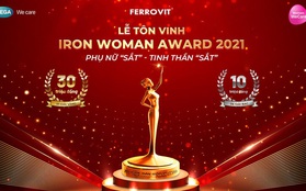 Lễ trao giải “Iron Woman Award 2021” tôn vinh phụ nữ sắt - tinh thần sắt