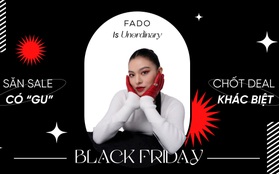 Black Friday đến sát nút, bạn chuẩn bị “vũ khí" săn hàng hiệu quốc tế tới đâu rồi?