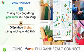 Cùng Timo “phủ xanh” Zalo Connect - Để không còn ai phải cô đơn giữa mùa dịch