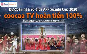 Cùng coocaa TV bùng nổ với nhiều hoạt động hấp dẫn tại AFF Suzuki Cup 2020