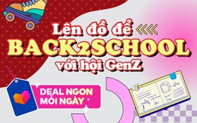 4 ngày LazMall sale kịch sàn đồ chính hãng - Hội Gen Z không thể bỏ qua 5 combo back2school giá hời siêu tiện ích này