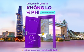 Chuyển tiền du học vừa dễ lại vừa nhiều ưu đãi cùng TPBank