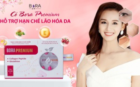 Sở hữu làn da không tuổi cùng Bora Premium công nghệ Hàn Quốc