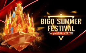 Bigo Summer Festival 2022 - Chuỗi sự kiện mùa hè, quy tụ hàng ngàn streamer đình đám của làng livestream Việt