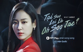 Chị đẹp Seo Hyun Jin hắc hóa, Hwang In Yeop crush luôn cô giáo trong phim mới trên FPT Play