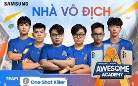 Quán quân chương trình Awesome Academy chính thức gọi tên One Shot Killer