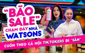 Dàn TikTokers “càn quét” Watsons: Chốt đơn lia lịa hơn 2500 ưu đãi