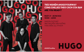 Giới trẻ Sài thành rủ nhau đi #HUGOYourWay nghe Chillies và "cháy" cùng DJ King Lady