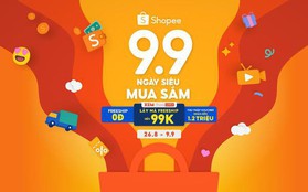 Shopee 9.9 - cùng người dùng mua sắm thông thái và tận hưởng nhiều ưu đãi