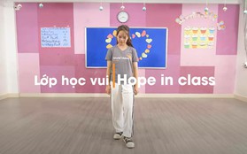 Vũ điệu Lớp học vui - Khi những điệu nhảy siêu đáng yêu lan tỏa thông điệp lớn