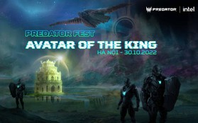 Predator Fest - Avatar of The King: Đại tiệc công nghệ hoành tráng năm 2022