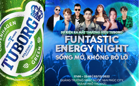 Giật nắp Tuborg - Cập bến đại tiệc âm nhạc cuối năm Funtastic Energy Night