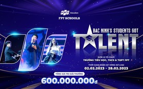 Cuộc thi tìm kiếm tài năng Bac Ninh's Students Got Talent đã chính thức quay trở lại với tổng giải thưởng lên tới 600 triệu đồng