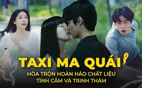 “Taxi Ma Quái” hòa trộn hoàn hảo chất liệu tình cảm và trinh thám