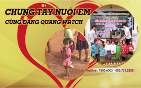 Đăng Quang Watch đồng hành cùng dự án Nuôi Em - mang hàng ngàn bữa ăn cho trẻ em vùng cao