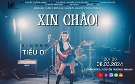 Tiểu Di ra mắt MV ý nghĩa mở màn cho chuỗi ca khúc “Xin chào - Xin lỗi - Xin cảm ơn”