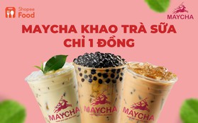 Không hề “trôn trôn", MayCha tung loạt deal trà sữa chỉ 1 đồng