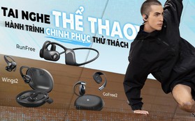 Tai nghe thể thao SoundPEATS đang làm mưa làm gió trên thị trường