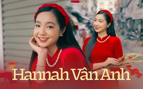 Hannah Vân Anh - TikToker triệu view xinh như hoa hậu và list 8 điều phải làm ngay trong năm mới!