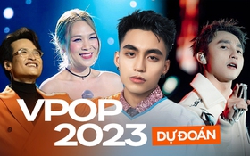 Vpop 2022 và dự đoán 2023: Sự lên ngôi của thế hệ mới, sự trở lại của thế hệ vàng son và nhu cầu rõ ràng của khán giả Việt dành cho các ca sĩ