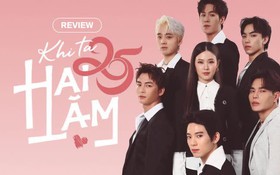 Khi Ta 25: Bộ phim bất ổn với dàn sao &quot;cưa sừng làm nghé&quot;