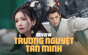 Trường Nguyệt Tẫn Minh: Hồi sinh phim tiên hiệp sau 3 năm &quot;để tang&quot;, visual diễn viên cứ như thần tiên thật