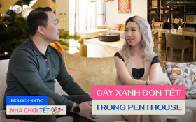 Sát Tết xem talkshow “chữa nhà”: Hà Linh Nghiện nhà cùng KTS bàn cách chơi cây cực nghệ trong penthouse, ai ở chung cư học nhanh còn kịp