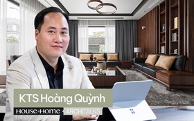 Gặp KTS chuyên "độ" nhà cho giới thượng lưu: Công trình 1 - 2 triệu USD khách không theo dõi thi công, đến khi nhận nhà mới xuất hiện