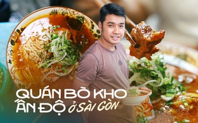 Hai anh em gốc Ấn tiếp quản tiệm bò kho nổi tiếng gần 30 năm ở TP.HCM, người nghèo được ăn với giá "rẻ như cho"