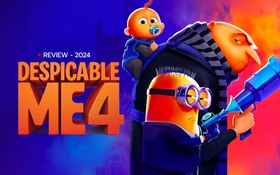 Despicable Me 4: Hài hước, vui mắt nhưng kịch bản coi thường khán giả