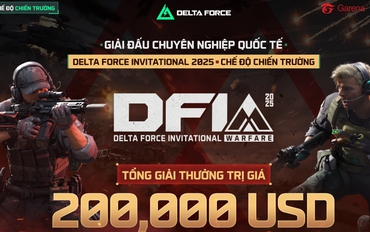 Giải đấu quốc tế Delta Force Invitational 2025 tổ chức tại Hà Nội chính thức khởi tranh