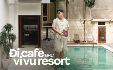 5 quán cà phê đẹp như resort mà giới trẻ Hà Nội khuyên bạn nên đi sớm nếu không sẽ hối hận