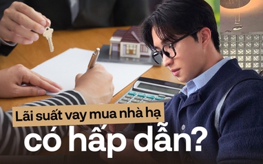 Muốn mua nhà, lãi suất vay đồng loạt hạ nhưng tiền đâu vẫn là đầu tiên - nghe chuyên gia lý giải