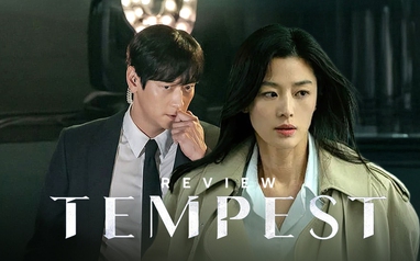 Tempest: Bom tấn dư tiền thiếu cảm xúc của Jeon Ji Hyun và Kang Dong Won