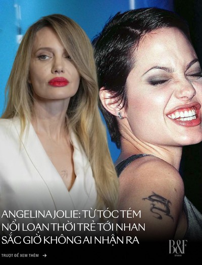 Angelina Jolie: Từ tóc tém nổi loạn thời trẻ tới nhan sắc giờ không ai nhận ra, ẩn sau đó là cả 1 hành trình nhiều thông điệp