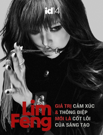 Lim Feng: Khi bản thân tạo ra đủ giá trị, mình sẽ tự thu hút những đối tác toàn cầu