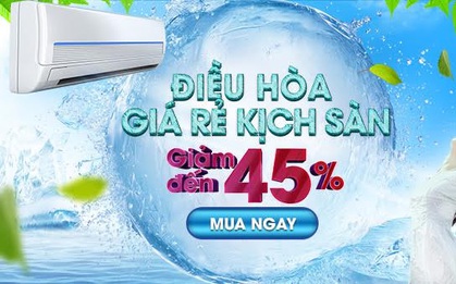 Sắm điều hòa xịn giá rẻ kịch sàn