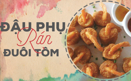 Rán đậu phụ với tôm kiểu mới cho cả nhà "gắp ra gắp vào"
