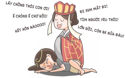 1001 cách đối phó của các cô nàng "ế dài cổ" khi bị bố mẹ giục lấy chồng