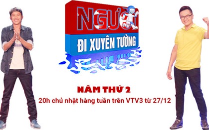 Người đi xuyên tường – Gameshow vận động trở lại trên VTV3