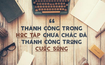 Cần gì bằng Đại học, khối người trẻ vẫn thành công và nổi tiếng đấy thôi