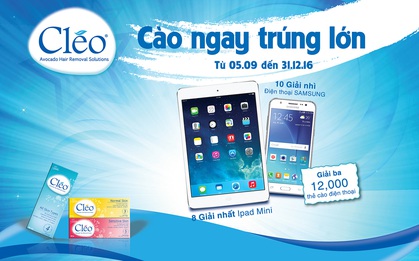 Cơ hội làm đẹp và rinh quà khủng với Cleo