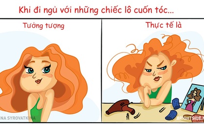 Chùm tranh: Bất cứ cô gái nào trên thế giới cũng đã từng trải qua những cảm giác này!