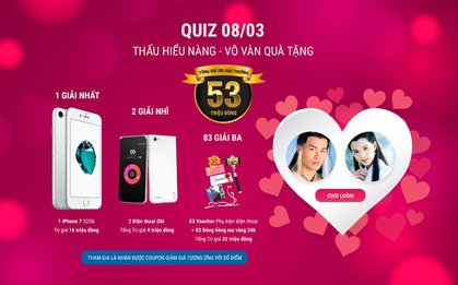 8/3 ngại gì không làm trắc nghiệm xem chàng hiểu nàng đến đâu