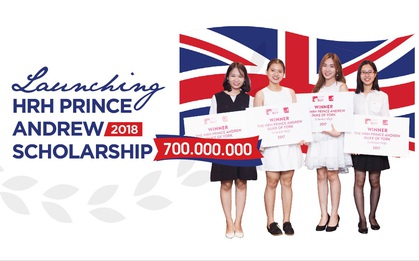 Khởi động chương trình học bổng Hoàng tử Andrew 2018 trị giá lên tới 700 triệu đồng