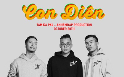 Tam Ka PKL gọi hội chị em là "Con Điên", nhưng không ai giận hờn vì bài hát dễ thương thực sự!