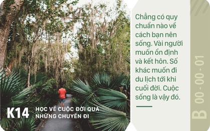 Đi du lịch không phải chỉ để tận hưởng, đi du lịch còn là để học được 40 điều này...