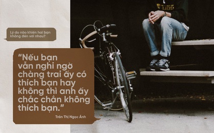 Lý do nào khiến hai bạn không đến với nhau?