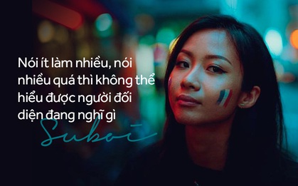 Suboi: "Người trẻ thì nên nói ít làm nhiều, nói nhiều quá thì không thể hiểu được người đối diện nghĩ gì"
