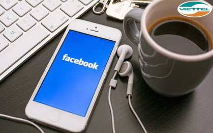 Từ hôm nay, người dùng mạng Viettel đã có thể lướt Facebook miễn phí